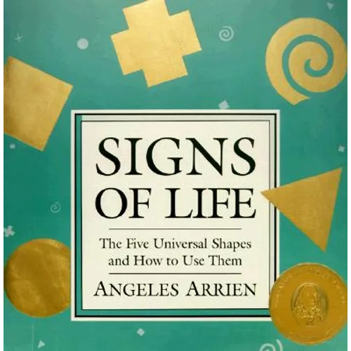 Signs of Life: The Five Universal Shapes and How to Use Them - Paperback