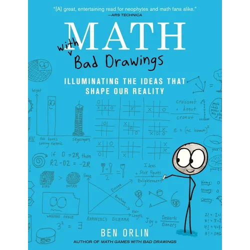 Math with Bad Drawings: Illuminating the Ideas That Shape Our Reality - Paperback