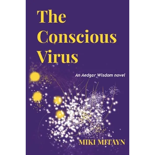 The Conscious Virus - Paperback