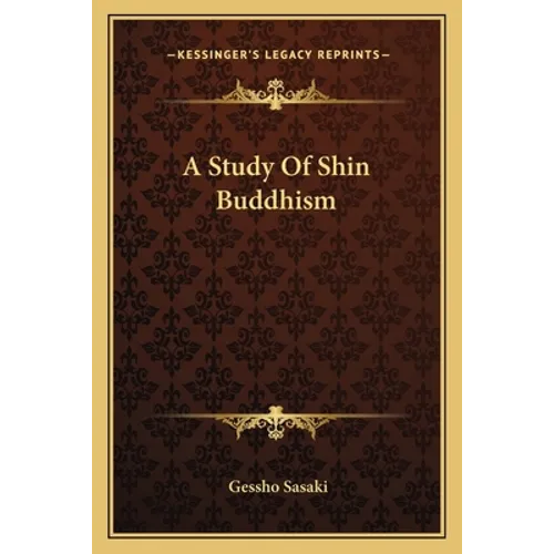 A Study Of Shin Buddhism - Paperback