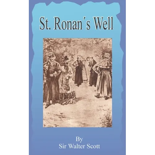 St. Ronan's Well - Paperback