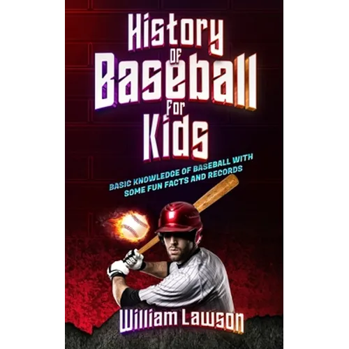 history of baseball for kids - Paperback