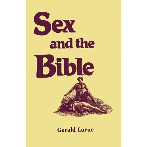 Sex and the Bible - Hardcover