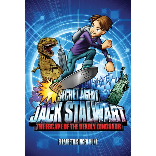 Secret Agent Jack Stalwart: Book 1: The Escape of the Deadly Dinosaur: USA - Paperback