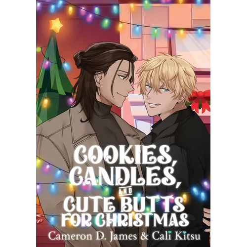 Cookies, Candles, and Cute Butts for Christmas - Paperback