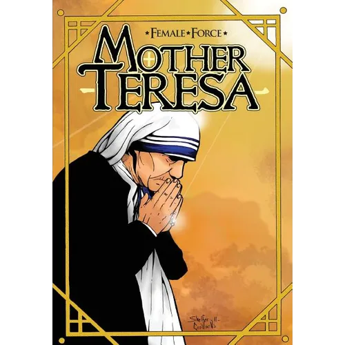 Female Force: Mother Teresa- A Graphic Novel - Paperback