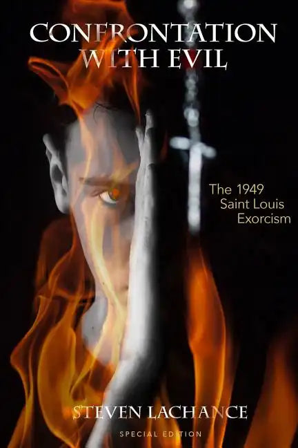 Confrontation with Evil: The 1949 Saint Louis Exorcism - Paperback