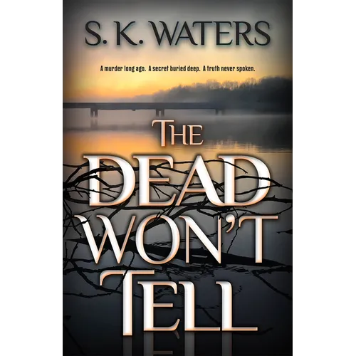 The Dead Won't Tell - Paperback