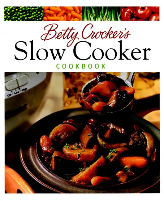Betty Crocker's Slow Cooker Cookbook - Hardcover