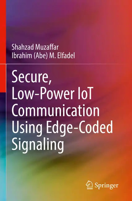 Secure, Low-Power Iot Communication Using Edge-Coded Signaling - Paperback