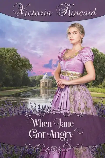 When Jane Got Angry: A Pride and Prejudice Novella - Paperback