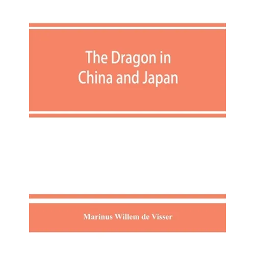 The dragon in China and Japan - Paperback