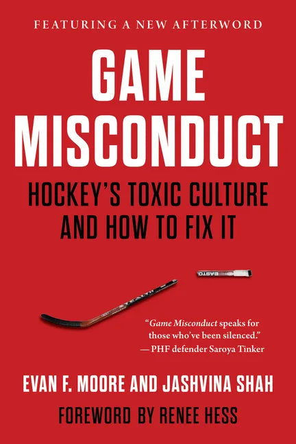 Game Misconduct: Hockey's Toxic Culture and How to Fix It - Paperback