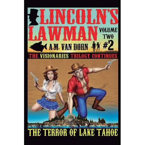 Lincoln's Lawman Volume Two #2 The Terror of Lake Tahoe - Paperback