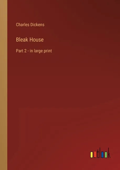 Bleak House: Part 2 - in large print - Paperback