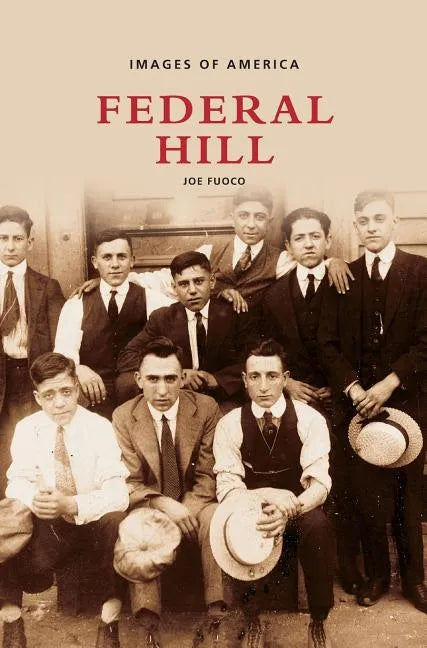 Federal Hill - Hardcover