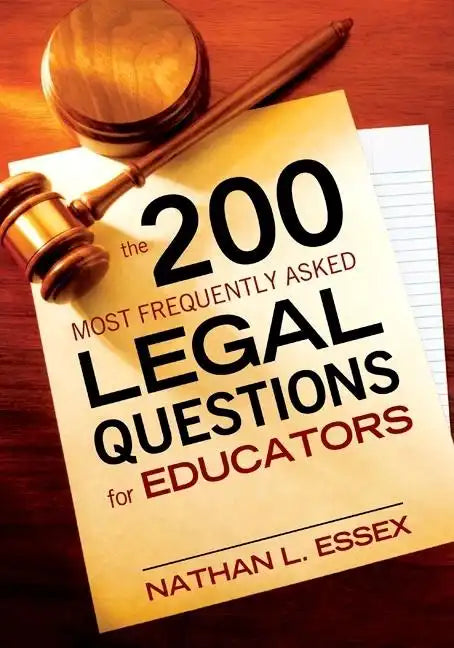 The 200 Most Frequently Asked Legal Questions for Educators - Paperback