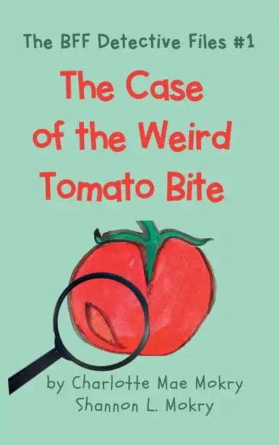 The Case of the Weird Tomato Bite - Hardcover
