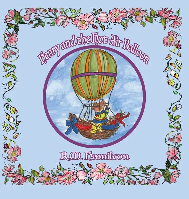 Henry and the Hot-Air Balloon - Hardcover