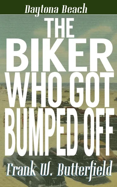 The Biker Who Got Bumped Off - Paperback