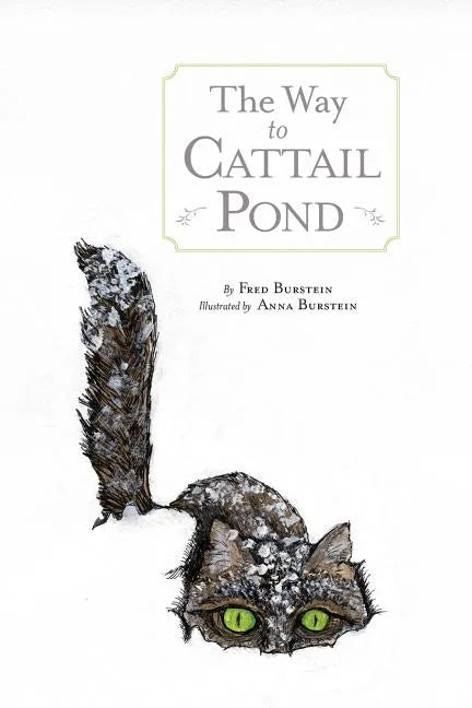 The Way to Cattail Pond - Paperback
