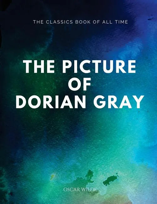 The Picture of Dorian Gray - Paperback