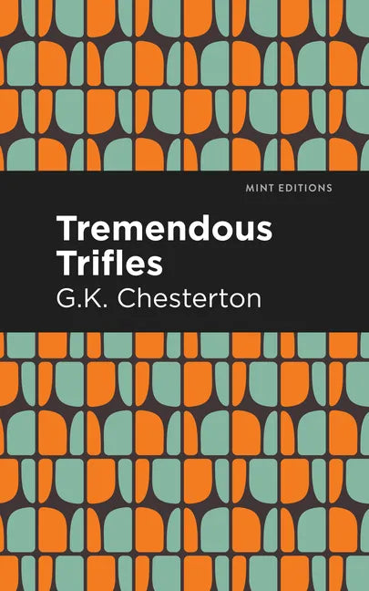 Tremendous Trifles - Paperback