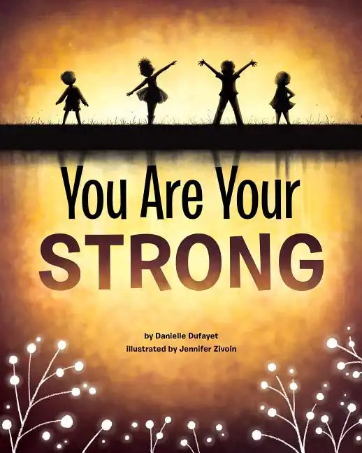 You Are Your Strong - Hardcover