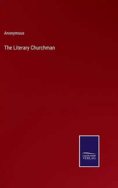 The Literary Churchman - Hardcover