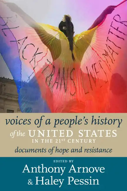 Voices of a People's History of the United States in the 21st Century: Documents of Hope and Resistance - Paperback