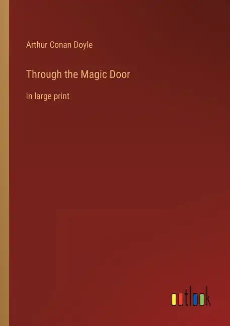 Through the Magic Door: in large print - Paperback