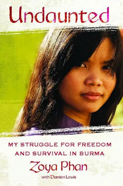Undaunted: A Memoir of Survival in Burma and the West - Paperback