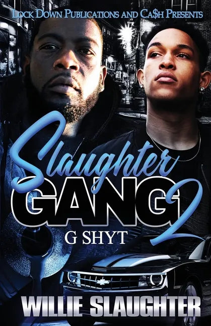 Slaughter Gang 2: G Shyt - Paperback