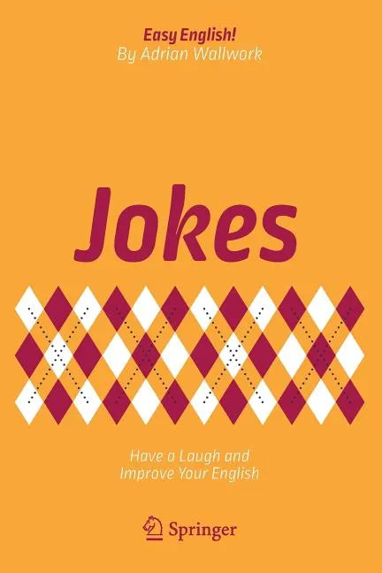 Jokes: Have a Laugh and Improve Your English - Paperback