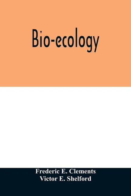 Bio-ecology - Paperback