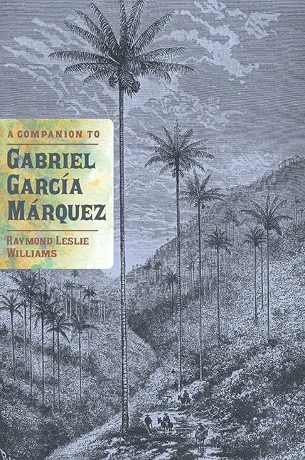A Companion to Gabriel García Márquez - Paperback