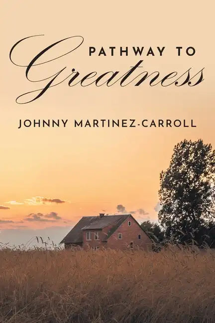 Pathway To Greatness - Paperback