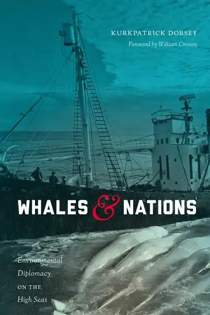Whales and Nations: Environmental Diplomacy on the High Seas - Paperback