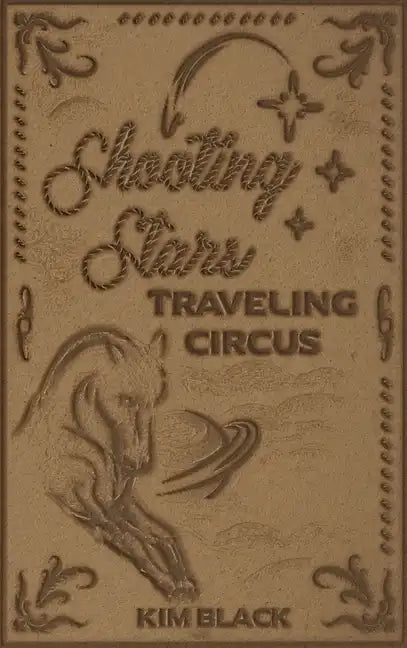 Shooting Stars Traveling Circus - Hardcover