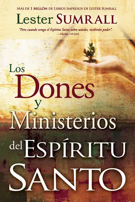 Los Dones Y Ministerios del Espíritu Santo - Paperback