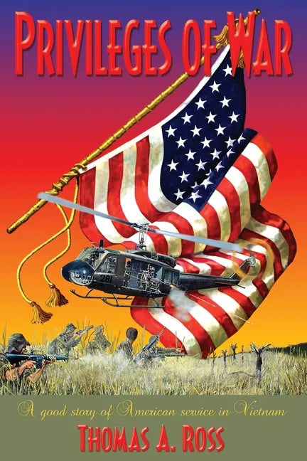 Privileges of War: Good stories of American service in Vietnam - Paperback