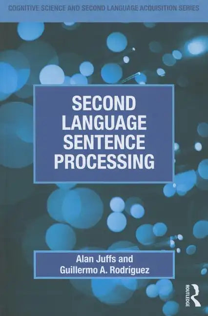 Second Language Sentence Processing - Paperback