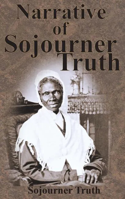 Narrative of Sojourner Truth - Hardcover
