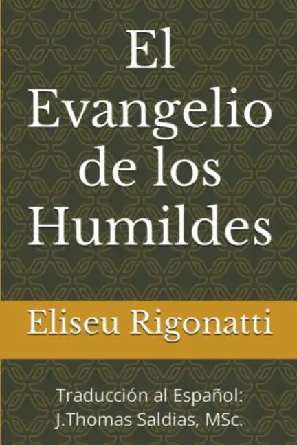 El Evangelio de los Humildes - Paperback