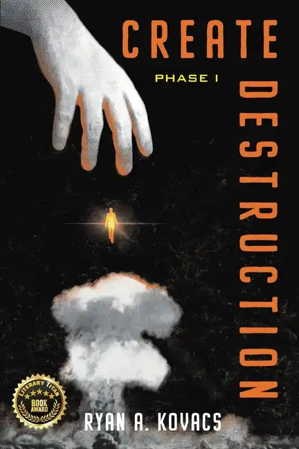 Create Destruction: Phase I - Paperback