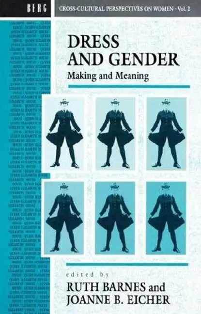 Dress and Gender: Making and Meaning - Paperback