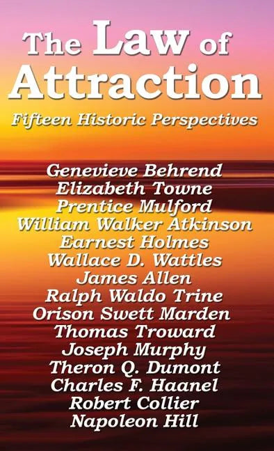 The Law of Attraction - Hardcover