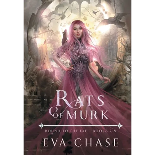 Rats of Murk: Bound to the Fae - Books 7-9 - Hardcover