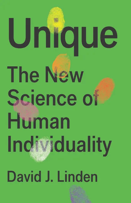 Unique: The New Science of Human Individuality - Hardcover