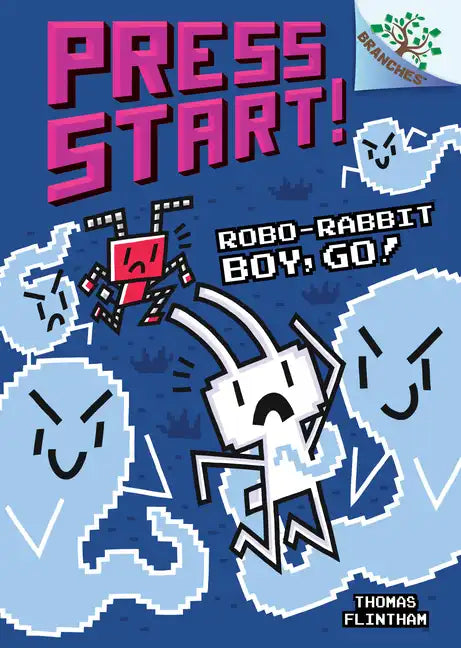 Robo-Rabbit Boy, Go!: A Branches Book (Press Start! #7): Volume 7 - Hardcover